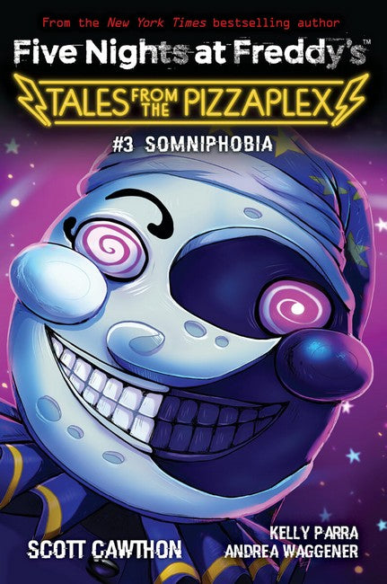 Somniphobia - Five Nights at Freddy's: Tales From the Pizzaplex Book 3