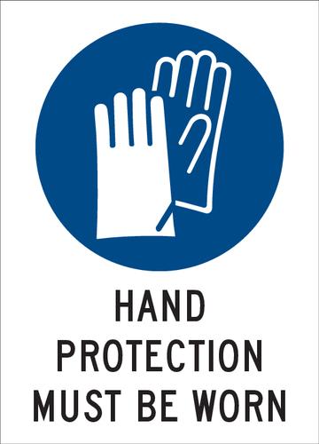 Mandatory Sign | Hand Protection Must Be Worn W180mm x H250mm (Single Sided)