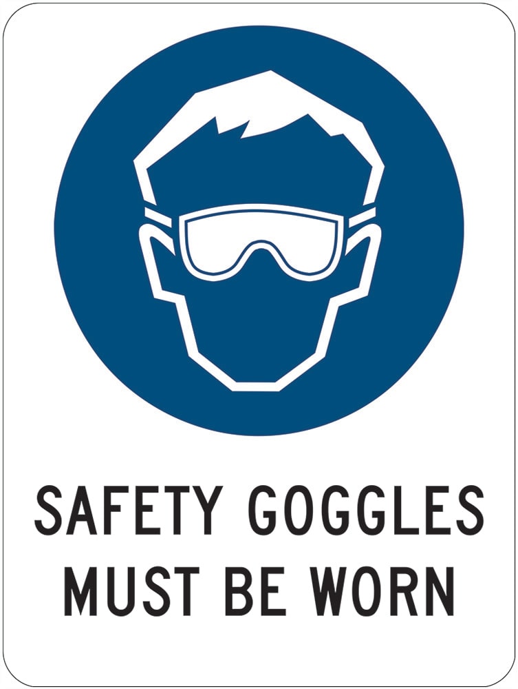 Mandatory Sign | Safety Goggles Must Be Worn W180mm x H250mm (Single Sided)