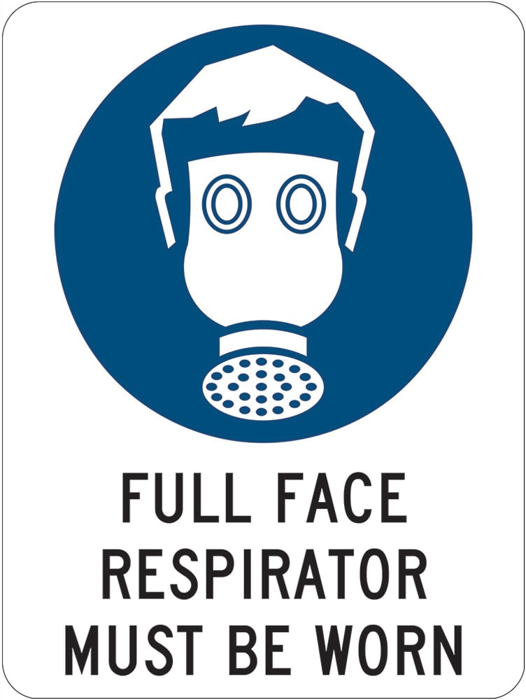 Mandatory Sign | Full Face Respirator Must Be Worn W225mm x H300mm
