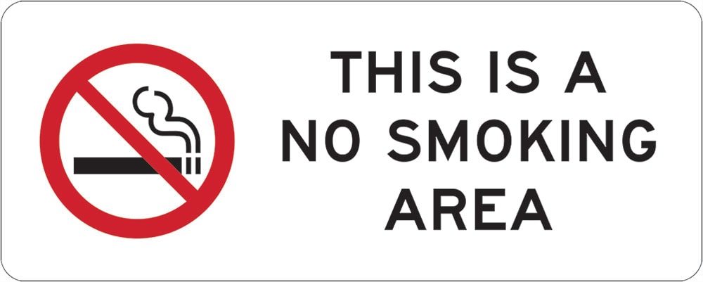 Prohibition Sign | This Is A No Smoking Area W300mm x H125mm -