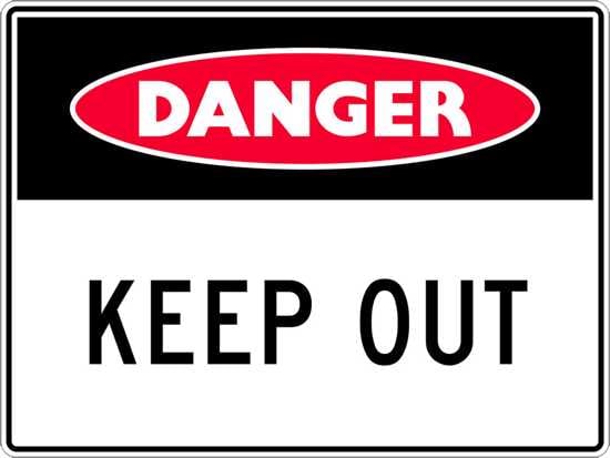 Danger Sign | Keep Out-W450mm x H300mm-Single Sided