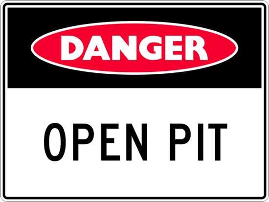Danger Sign | Open Pit-W300mm x H225mm-Single Sided