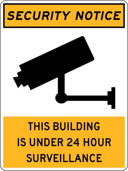 Security Notice Sign| Bldg Under 24hr Surveillance-W180mm x H250mm-Single Sided