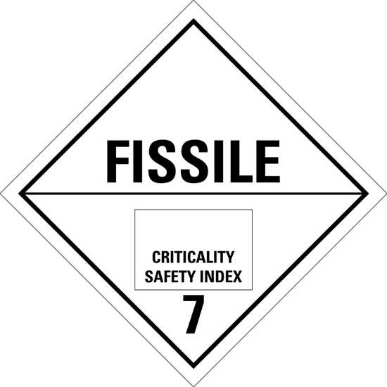 Dangerous Goods Sign | Fissile Safety Index 7 - W295mm x H295mm - Single Sided