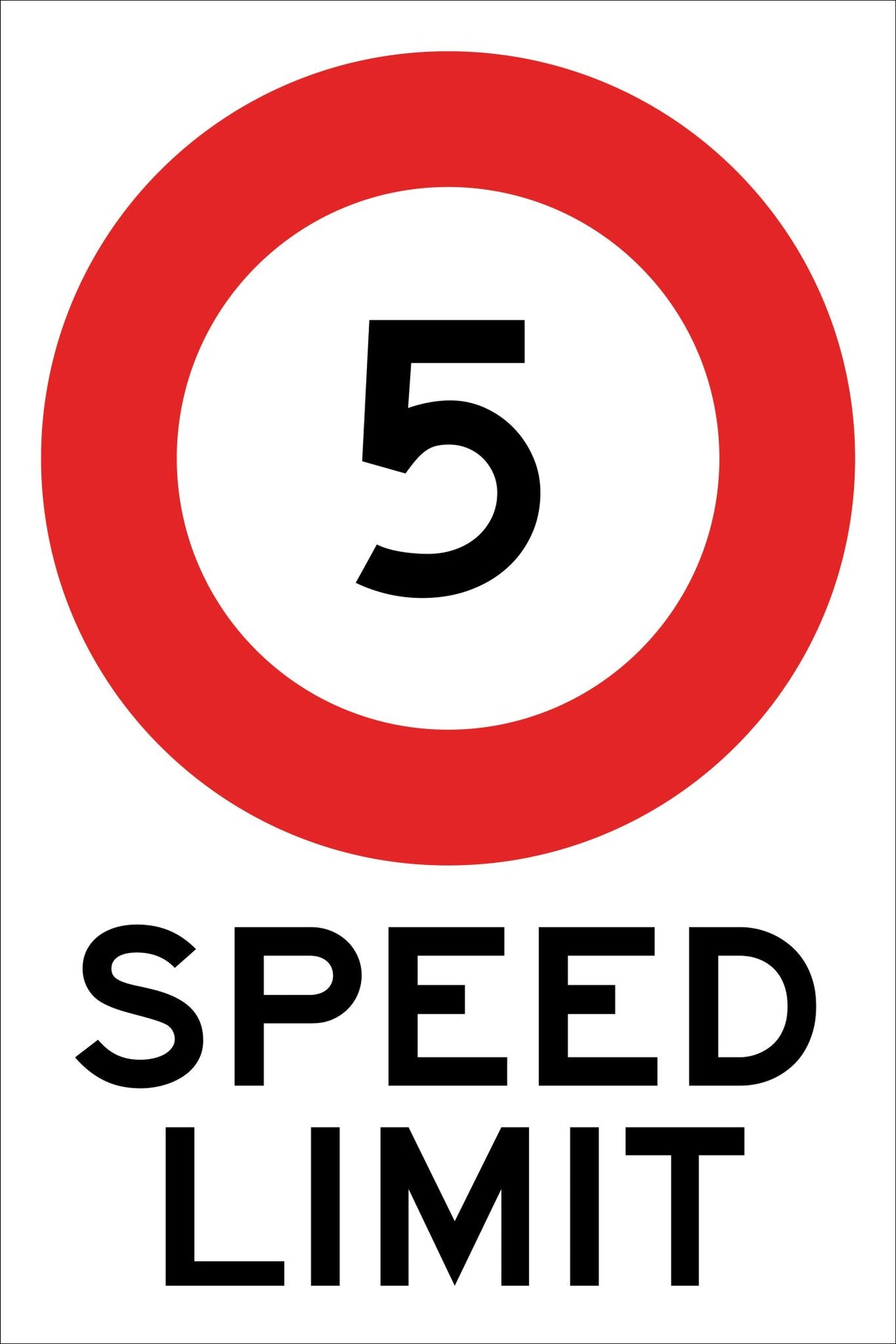 Speed Limit Sign | 5 Standard W450mm x H600mm (Single Sided) - Standard