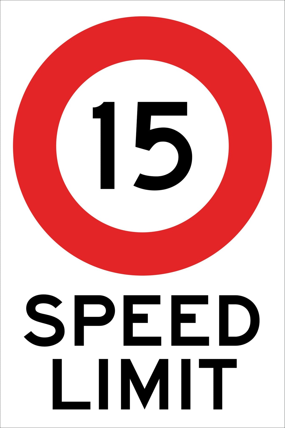 Speed Limit Sign | 15 Standard W300mm x H450mm (Single Sided)