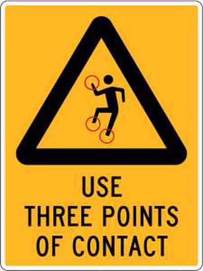 Warning Sign | Use Three Points of Contact - W225mm x H300mm - Single Sided