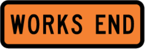 Road Works Sign | Works End-W900mm x H300mm (Each)