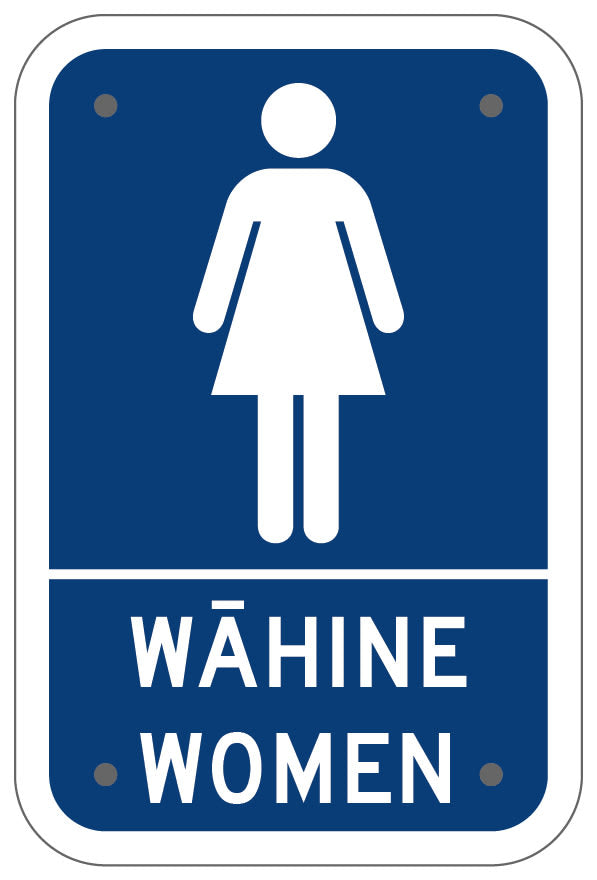Te Reo Maori Sign | Wahine - Women 100mm x 150mm, POLY1.6mm