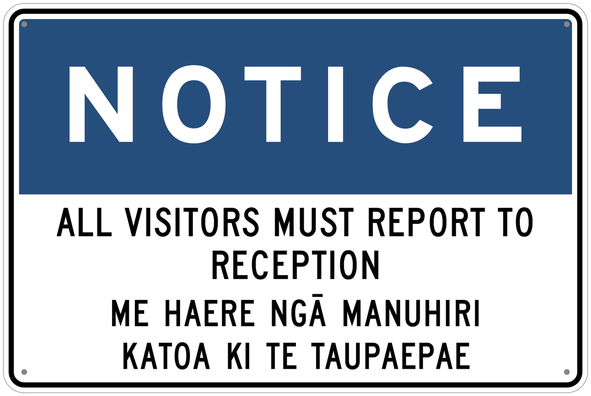 Te Reo Maori Sign|Notice Visitor Report to Rec W450mm x H300mm
