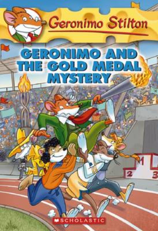 Cover of 'Geronimo and the Gold Medal Mystery' featuring Geronimo Stilton surrounded by Olympic-themed imagery.