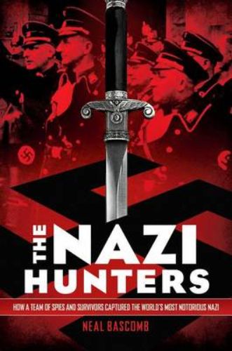 The Nazi Hunters book cover featuring a gripping depiction of the espionage mission to capture Adolf Eichmann post-WWII.