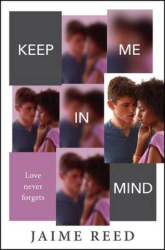 Hardback book 'Keep Me in Mind' featuring a poignant tale of love and memory loss, perfect for young adult fiction fans.