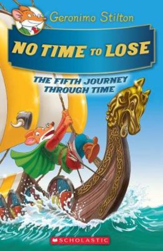 Hardcover novel 'No Time to Lose' featuring Geronimo Stilton's time-traveling adventure to save New Mouse City.