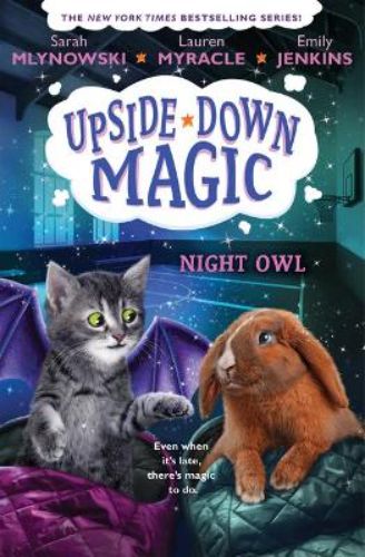 Hardback edition of 'Upside-Down Magic: Big Night' featuring Nory's magical scavenger hunt at Dunwiddle School.
