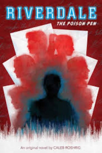 Riverdale #5: The Poison Pen book cover featuring characters Archie, Betty, Jughead, and Veronica amidst a mystery backdrop.