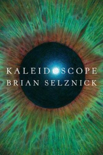 Kaleidoscope hardback by Brian Selznick, featuring rich illustrations and a poignant tale of love, grief, and connection.