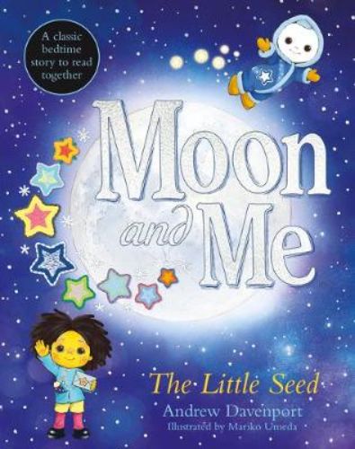 A beautifully illustrated hardback book, 'The Little Seed' enchants children with themes of friendship and imagination for bedtime.