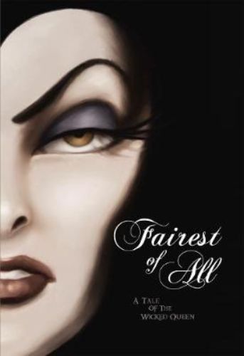 Paperback edition of 'Fairest of All,' exploring the Wicked Queen's story and her obsession with beauty and villainy.