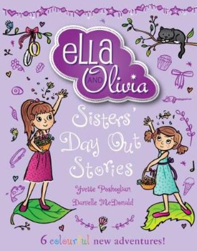 A charming hardback book featuring Ella and Olivia's six sisterly adventures, perfect for young readers aged 4 to 8.