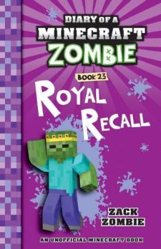Paperback novel 'Royal Recall' featuring a Minecraft Zombie's journey from gamer to prince in the Hidden Biome.