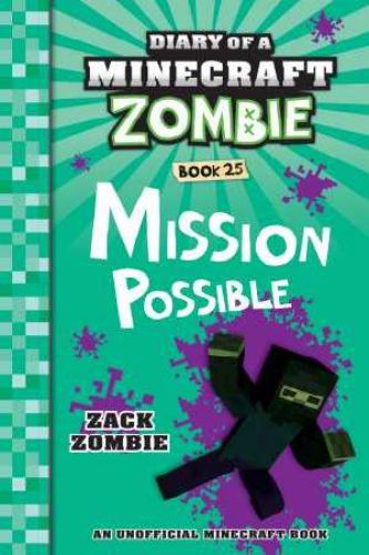 Minecraft adventure book 'Mission Possible' featuring a Zombie on a quest to deliver a mysterious package.