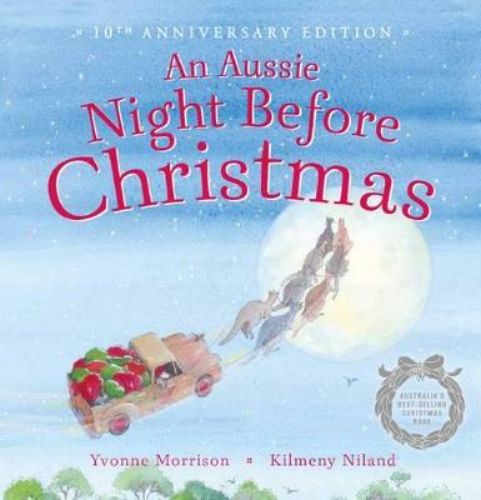An Aussie Night Before Christmas 10th Anniversary Edition