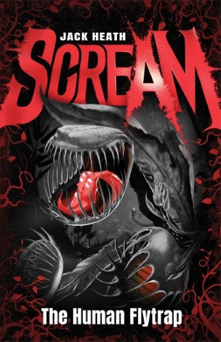 The Human Flytrap (Scream #1: Black Edition)