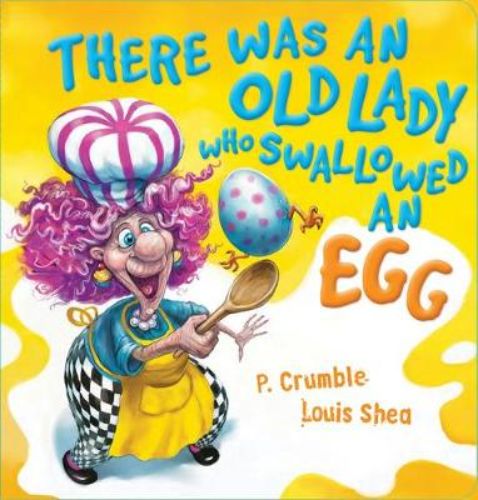 Colorful board book featuring an adventurous old lady who humorously swallows an egg and various animals.
