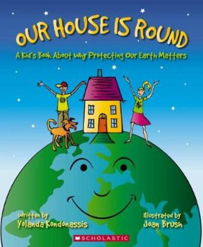 Paperback book 'Our House is Round' for kids, promoting environmental awareness with vibrant illustrations and engaging narratives.