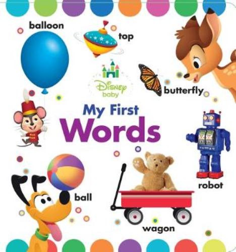 Colorful board book 'My First Words' featuring Disney characters helps toddlers learn vocabulary through vivid images.