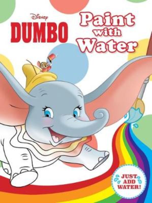 Interactive 'Dumbo Paint with Water' book for toddlers, featuring 32 pages of color-revealing fun with their favorite characters.