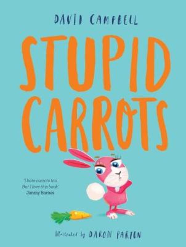 Colorful hardback cover of 'Betty Bunny Doesn't Like Carrots', a children's book about a bunny avoiding vegetables.