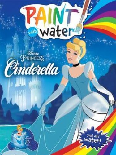 Cinderella: Paint with Water book featuring 32 illustrated scenes for kids to paint mess-free with water and brushes.
