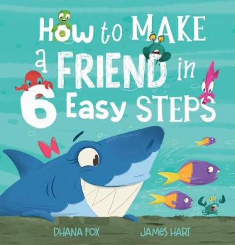 Charming hardback picture book 'How To Make a Friend in 6 Easy Steps' teaches kids essential social skills through Rosie's journey.