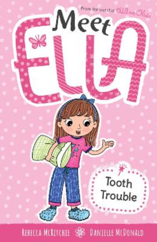 Cover of 'Meet Ella #3: Tooth Trouble', featuring Ella with a gap-toothed smile, capturing the joy and humor of childhood milestones.