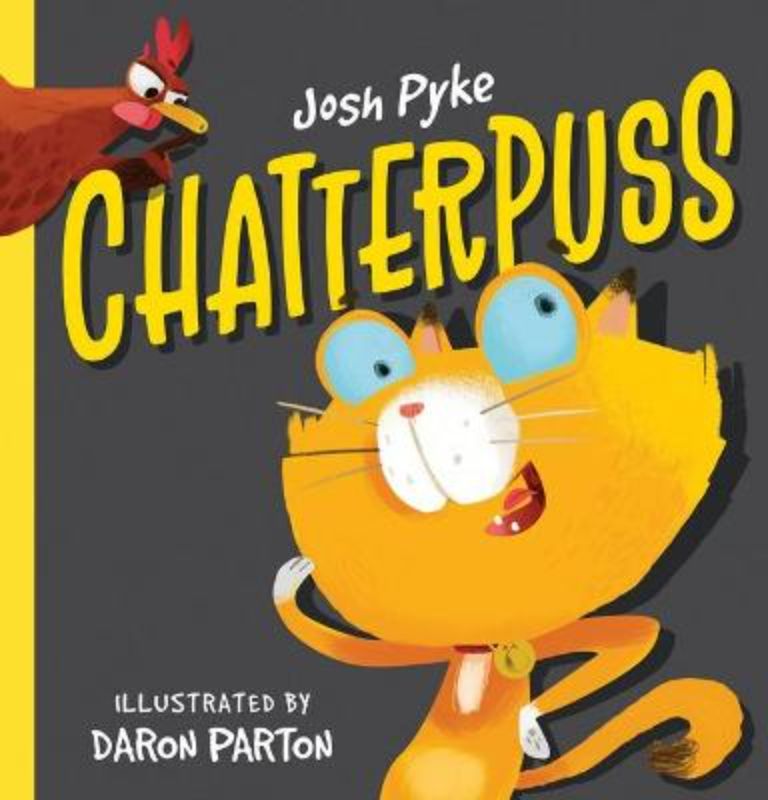 Chatterpuss hardback picture book with vibrant illustrations and playful narrative for young readers.