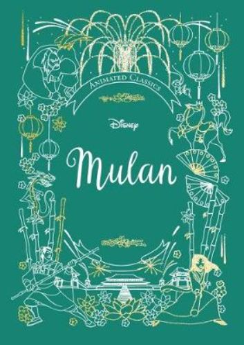 Hardback edition of Disney's Mulan featuring 64 pages of illustrations, concept art, and behind-the-scenes insights.