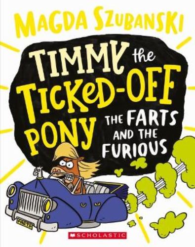 Cover of 'Timmy the Ticked Off Pony #4' featuring Timmy on a space adventure, filled with humor and fart jokes.