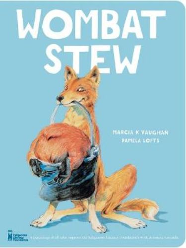 A whimsical board book cover of 'Wombat Stew' featuring vibrant illustrations of a clever dingo and a wombat.