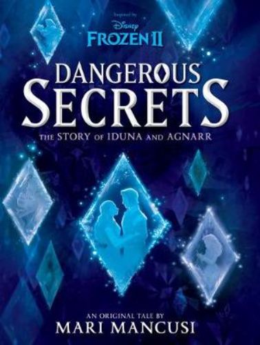 Paperback edition of 'Dangerous Secrets: The Story of Iduna and Agnarr' featuring enchanting illustrations and rich storytelling.
