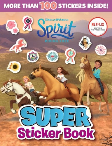 Spirit Riding Free: Super Sticker Book (DreamWorks)