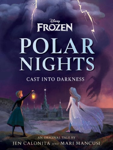 Polar Nights: Cast Into Darkness (Disney: Frozen)