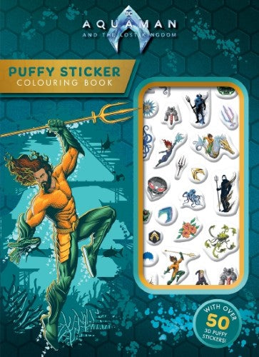 Aquaman and the Lost Kingdom: Puffy Sticker Colouring Book (DC Comics)