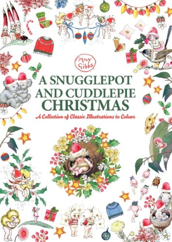 A Snugglepot and Cuddlepie Christmas Adult Colouring Book (May Gibbs)