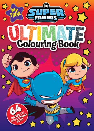 My First Super Friends: Ultimate Colouring Book (Warner Bros.)