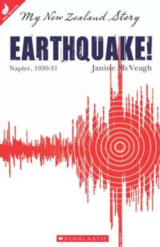 Cover of 'Earthquake!: Napier, 1930-31', featuring a young girl amidst a historic backdrop, symbolizing resilience and family struggle.