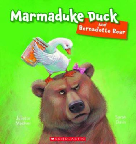 A children's book featuring Marmaduke Duck and Bernadette Bear, exploring friendship and sharing in vibrant illustrations.