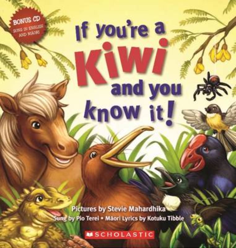 Children's book 'If You're a Kiwi and You Know It!' promoting Kiwi culture with vibrant illustrations and interactive play.